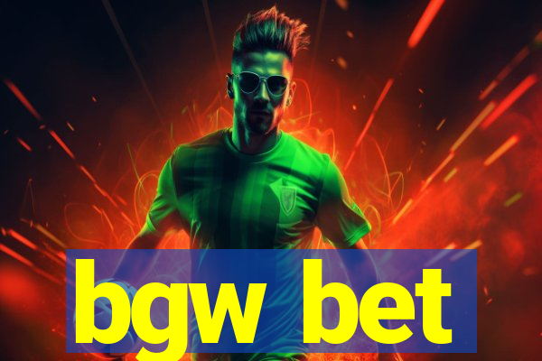 bgw bet